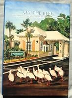 On the Reef: The Legendary Ocean Reef Club and the People Who Made It Great 1578647339 Book Cover