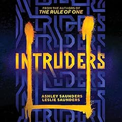 Intruders Audiolibro Por Ashley Saunders, Leslie Saunders arte de portada