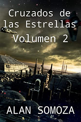 Cruzados de las estrellas - volumen 2 (Cruzados de las Estrellas - Volúmenes)