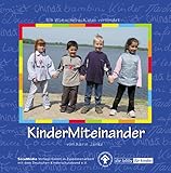  KinderMiteinander: Eine Wünschebuch, das verbindet