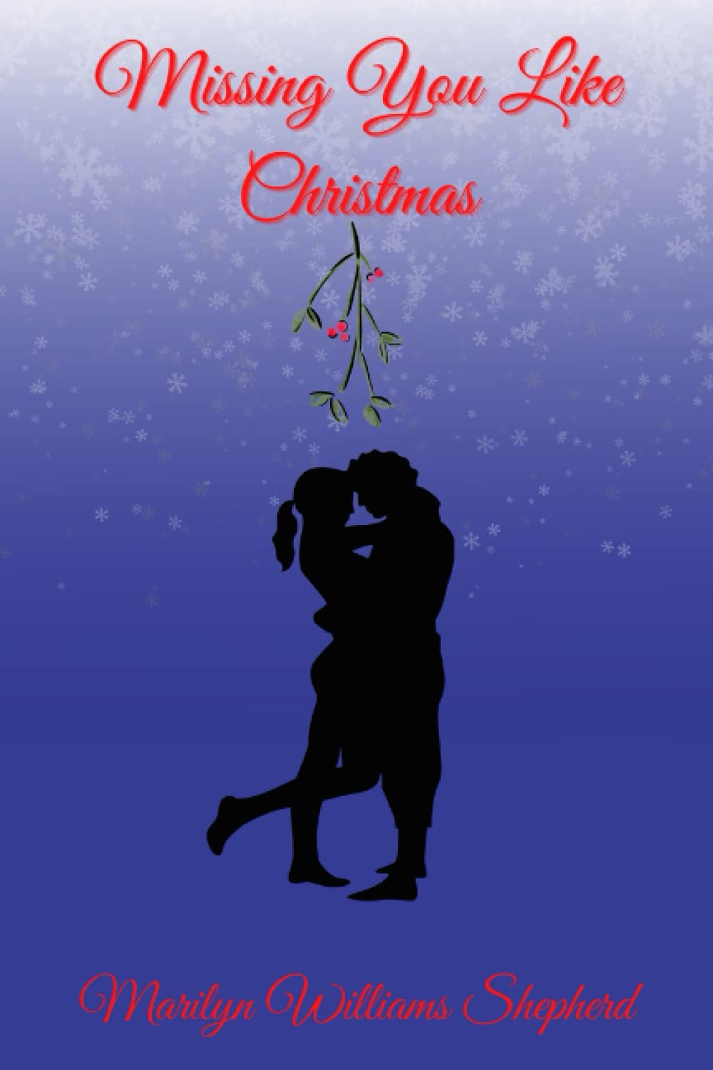 Missing You Like Christmas