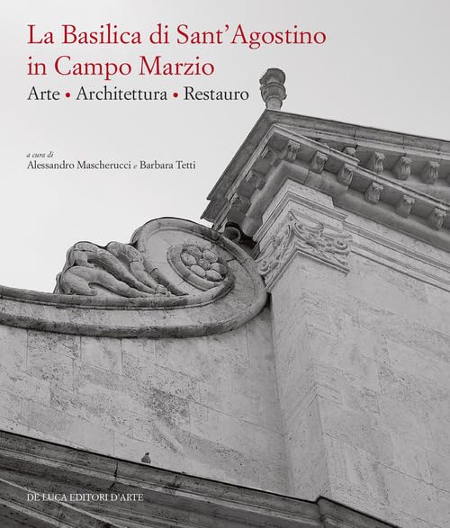 Basilica di Sant'Agostino livre d'art premium sur le Campo Marzio