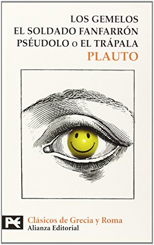 Los gemelos. El soldado fanfarrón. Pséudolo o El trápala (El Libro De Bolsillo - Bibliotecas Tem Los gemelos. El soldado fanfarrón. Pséudolo o El trápala (El Libro De Bolsillo - Bibliotecas Tem