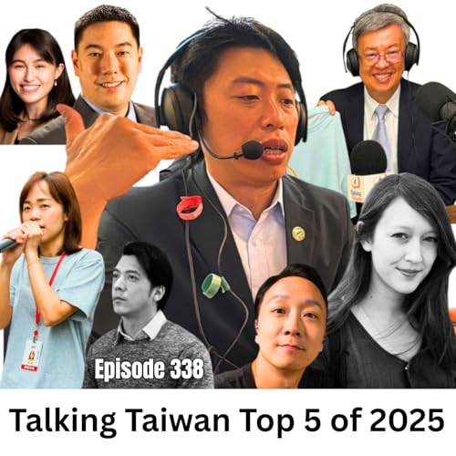 Ep 338 | Talking Taiwan Top 5 of 2025 Award Winner End of Year Review copertina