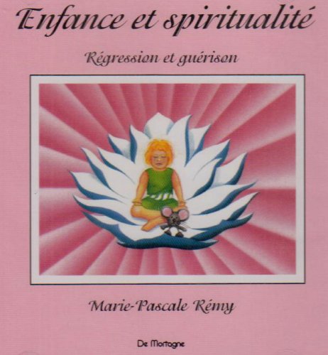 Enfance et spiritualité [Audio CD] Remy, Marie-Pascale