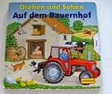  Drehen und Sehen, Auf dem Bauernhof