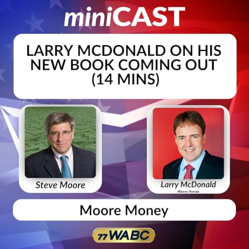 Larry McDonald on his new Book (14 min) | 10-04-25