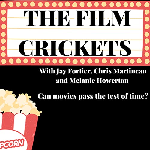 The Film Crickets Podcast Por thefilmcrickets arte de portada