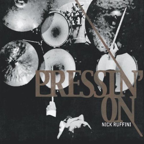 Amazon.com: Pressin' On : Nick Ruffini: Digital Music