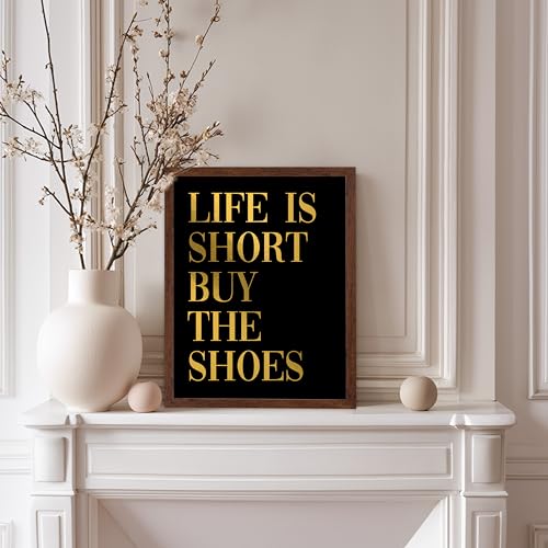 Image of Poster Master Life is Short Buy The Shoes Poster - Fashion Print - Positive Quote Art - Trendy Art - Gift for Women & Fashionista - Funny Wall Decor for Bedroom or Girls Room, 8x10 Brown Framed
