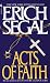 Acts of Faith: A Novel