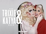 THE TRIXIE & KATYA SHOW Season 1