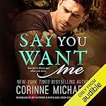 Cover of Say You Want Me