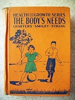 The Body's Needs: Health and Growth Series B00D0ACND4 Book Cover