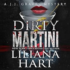 Dirty Martini Audiolibro Por Liliana Hart arte de portada