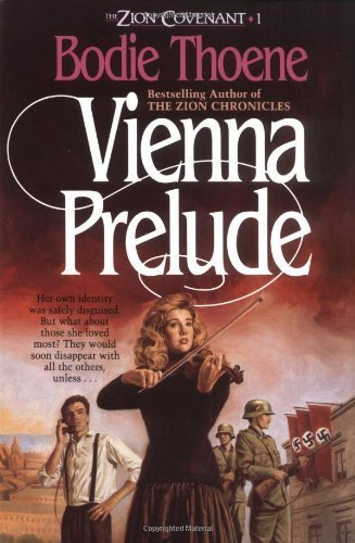 Vienna Prelude (The Zion Covenant, Book 1) by T... B00YTJV9NA Book Cover