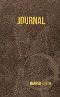 Journal: Harper South 1719589038 Book Cover