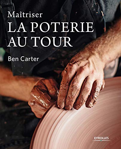 Maîtriser la poterie au tour PDF
