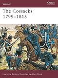 The Cossacks 1799-1815 (Warrior)