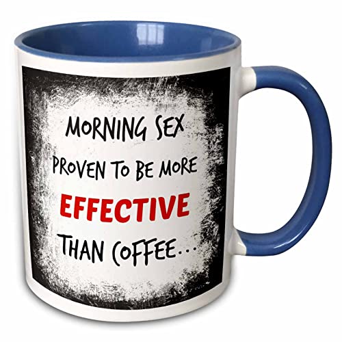 3dRose Morning sex proven to be more effective than coffee. Popular saying 11oz Two-Tone...