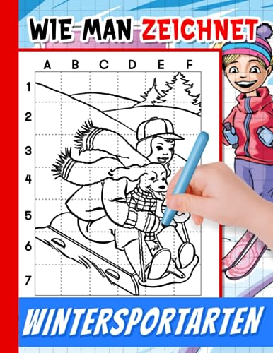 Wie man Wintersportarten zeichnet: Inklusive 50 grundlegender und einfacher Zeichenanleitung für Delfine | Perfektes Geschenk für Kinder und Anfänger, um Spaß zu haben