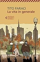 La vita in generale (Italian Edition) 880789243X Book Cover