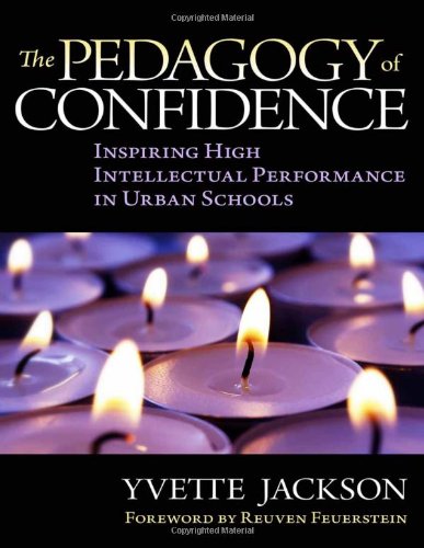 The Pedagogy of Confidence: Inspiring High Intellectual...