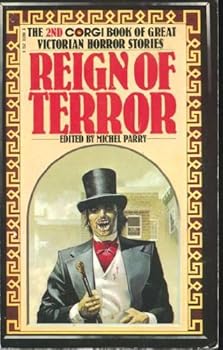 Reign Of Terror: The 2nd Corgi Book Of Victorian Horror Stories