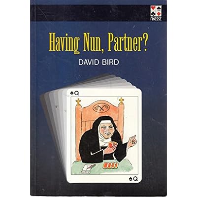 Having Nun, Partner?
