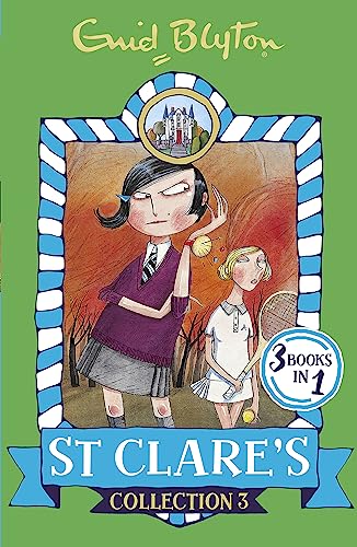 St Clare's Collection: Books 7-9 (St Clare's Collections and Gift Books) [Paperback] Enid Blyton