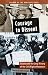 Courage to Dissent: Atlanta and the Long History of the Civil Rights Movement