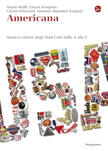  Americana. Storie e culture degli Stati Uniti dalla A alla Z (La cultura)