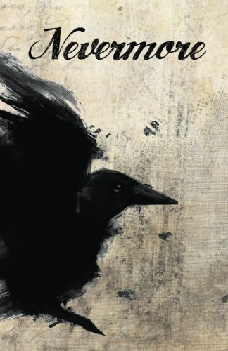 Nevermore Journal (The Raven Journal, The Raven Notebook)