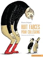 Huit Farces Pour Collegiens 2246786983 Book Cover