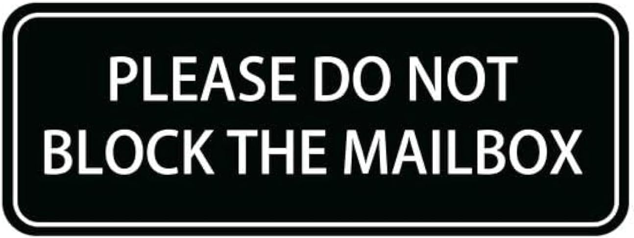 Please Do Not Block The Mailbox Graphic Sign,Self Adhesive Sign For Front Door Or Wall 10 X 3 Inch Quick And Easy Installation Design For Home Office Business, Acrylic Heart-10