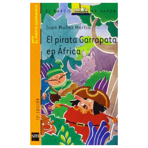 El pirata Garrapata en África (El Barco de Vapor Naranja)