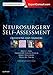 Neurosurgery Self-Assessment: Questions and Answers