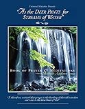  As The Deer Pants for Streams of Water