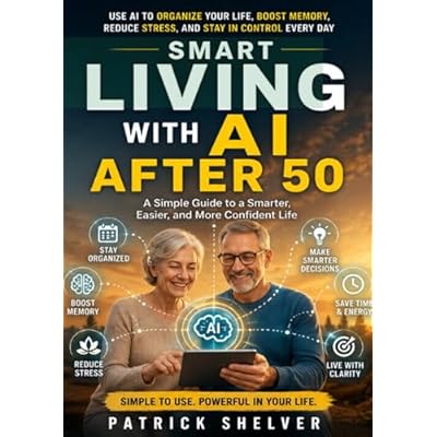 Smart Living with AI After 50