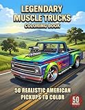 Legendary Muscle Trucks Coloring Book: A Collection of Realistic High-Performance Muscle Trucks Featuring Clean Line Art, Aggressive Styling, and Bold ... (Legendary Muscle Cars Coloring Series)