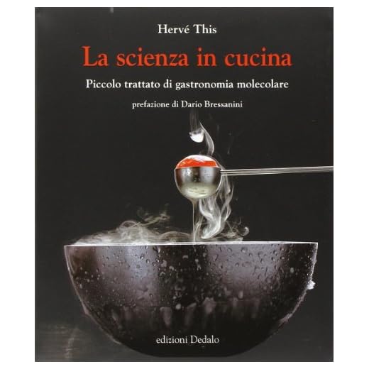 La scienza in cucina. Piccolo trattato di gastronomia molecolare