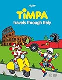 tympole  Timpa travels through Italy. Ediz. a colori