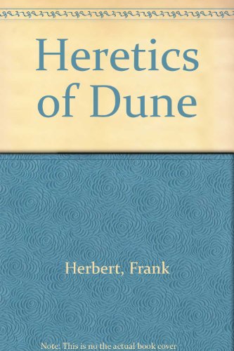 Heretics of Dune 0606016007 Book Cover