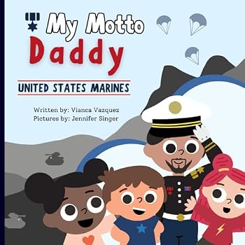 Paperback My Motto Daddy: PTSD and Healing: Marine Corps Book