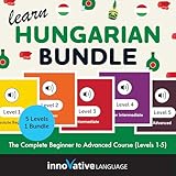 Learn Hungarian Bundle: The Complete Beginner to Advanced Course (Levels 1-5)