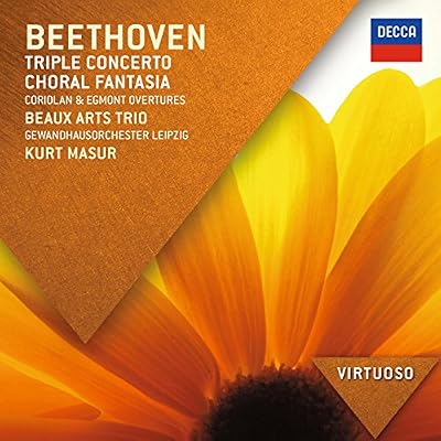 Beethoven: Triple Concerto; Choral Fantasia; Coriolan & Egmont Overtures