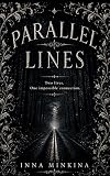 Parallel Lines: A Gothic Paranormal Mystery Romance with Ghosts, Secrets, and Hidden Truths
