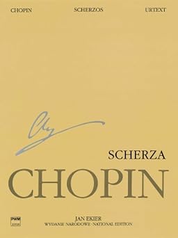 Chopin Scherzos Op. 20, 31, 39 and 54 | Piano Sheet Music Book | National Edition 9A Volume IX | Classical Piano Works for Advanced Pianists Teachers ... Serie A Utwory Wydane Za Zycia Chopina
