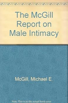 Paperback The McGill Report on Male Intimacy Book