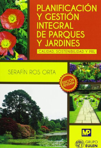 Planificación y gestión integral de parques y jardines (Jardinería)